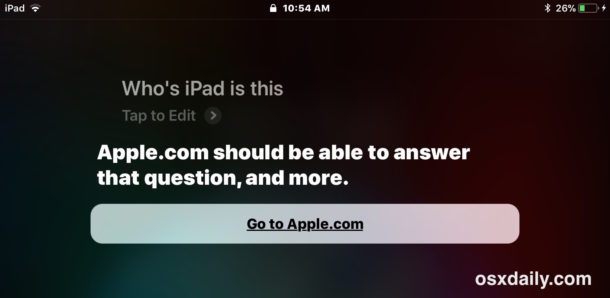 Siri pensa che il proprietario dell'iPad sia su un sito Web Apple, quindi è necessario chiedere su iPhone