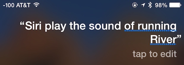 Siri suona il suono del fiume che scorre